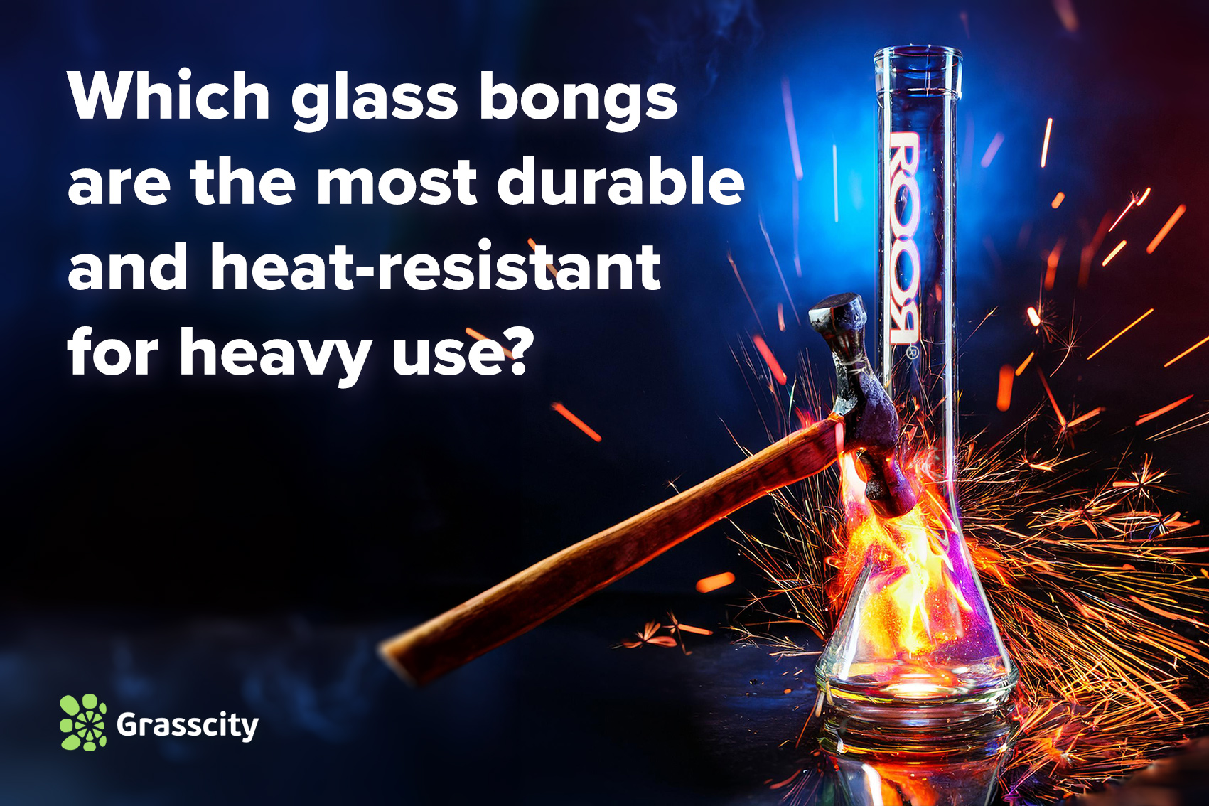 Which glass bongs are the most durable and heat-resistant for heavy use?