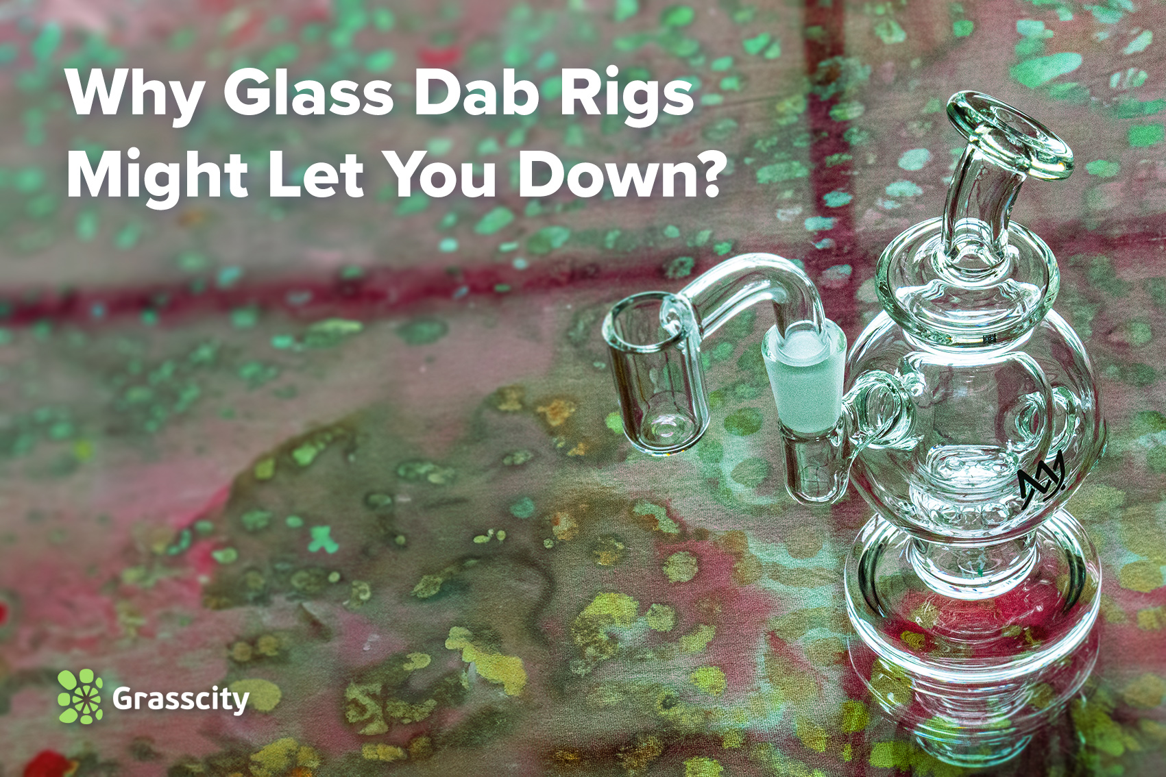 Glass Dab rigs